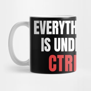 Everything Under CTRL: Coding Nerd Mug